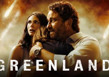 Film GREENLAND: Usaha Keluarga Selamatkan Diri dari Serangan Komet