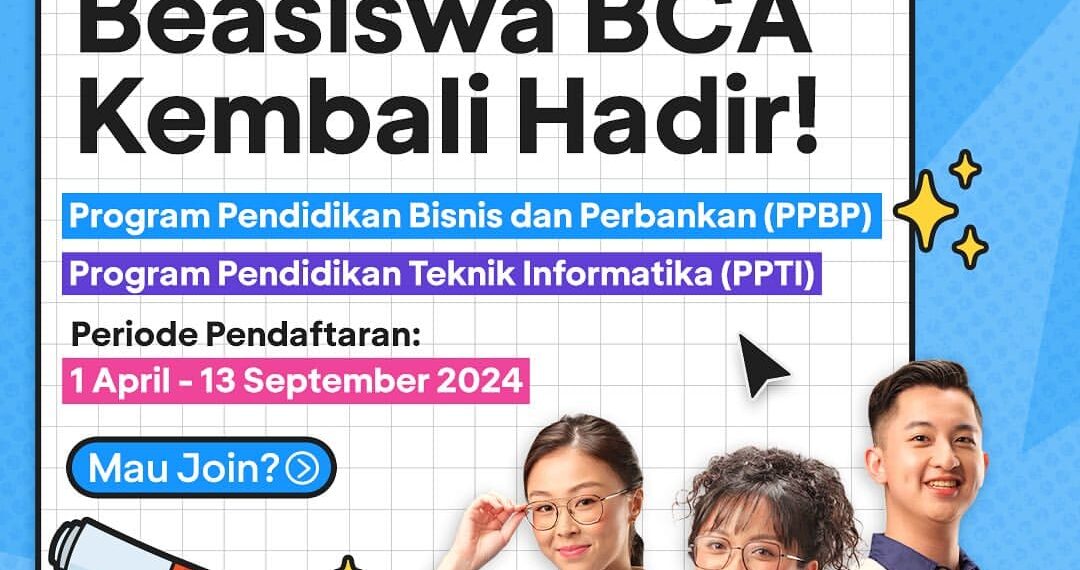Beasiswa BCA 2025: Peluang Emas bagi Lulusan SMA/SMK Berprestasi