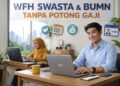 WFH Swasta-BUMN Tanpa Potong Gaji, Ini Aturannya