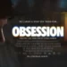 Obsession, Ketika Obsesi Mengalahkan Cinta 